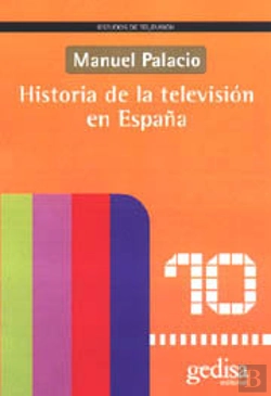 Bertrand.pt - Historia De La Televisión En España