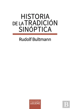 Bertrand.pt - Historia De La Tradicion Sinoptica