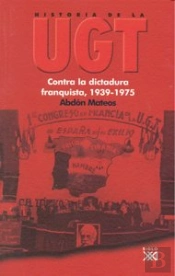 Historia De La Ugt. Vol. 5