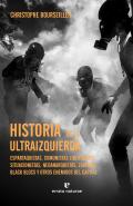 Historia De La Ultraizquierda