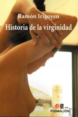 Bertrand.pt - Historia De La Virginidad  