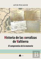 Historia De Las Corralizas De Valtierra