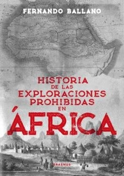 Bertrand.pt - Historia De Las Exploraciones Prohibidas En Africa