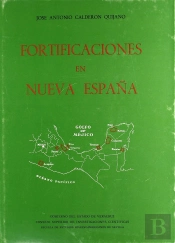Historia De Las Fortificaciones En Nueva España
