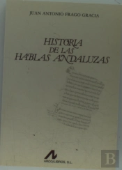 Historia De Las Hablas Andaluzas