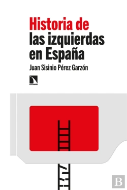Bertrand.pt - Historia De Las Izquierdas En España