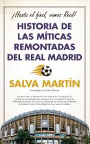 Historia De Las Miticas Remontadas Del Real Madrid