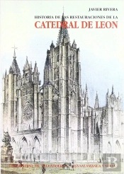 Historia De Las Restauraciones De Catedral De León