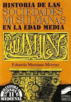 Bertrand.pt - Historia De Las Sociedades Musulmanas