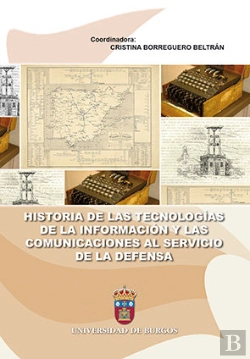 Bertrand.pt - Historia De Las Tecnologías De La Información Y Las Comunicaciones Al Servicio De La Defensa