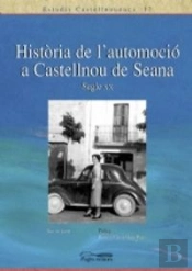 Història De L'Automoció De Castellnou De Seana, S. Xx