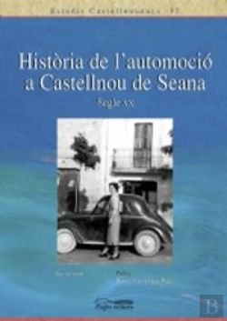 Bertrand.pt - Història De L'Automoció De Castellnou De Seana, S. Xx