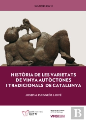 Historia De Les Varietats De Vinya Autoctones I Tradicionals