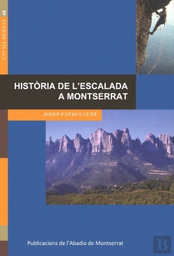Bertrand.pt - Història De L'Escalada A Montserrat
