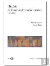 Historia De L'Institut D'Estudis Catalans, 1907-1942
