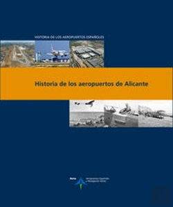 Bertrand.pt - Historia De Los Aeropuertos De Alicante