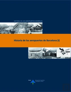 Bertrand.pt - Historia De Los Aeropuertos De Barcelona