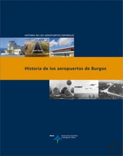 Bertrand.pt - Historia De Los Aeropuertos De Burgos