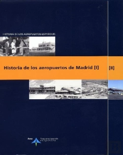 Bertrand.pt - Historia De Los Aeropuertos De Madrid (O.C.)