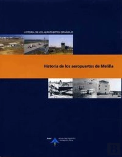 Bertrand.pt - Historia De Los Aeropuertos De Melilla