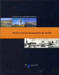 Bertrand.pt - Historia De Los Aeropuertos De Sevilla