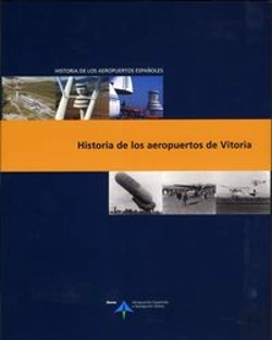 Bertrand.pt - Historia De Los Aeropuertos De Vitoria