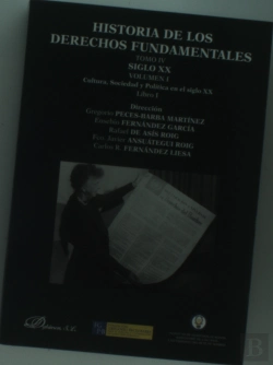 Bertrand.pt - Historia De Los Derechos Fundamentales. Tomo Iv. Siglo Xx. Volumen I. Cultura, Sociedad Y Política E