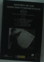 Historia De Los Derechos Fundamentales. Tomo Iv. Siglo Xx. Volumen I. Cultura, Sociedad Y Política E