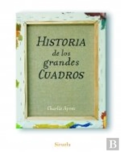 Bertrand.pt - Historia De Los Grandes Cuadros