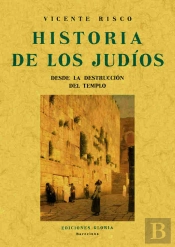 Historia De Los Judíos Desde La Destrucción Del Templo