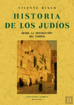 Bertrand.pt - Historia De Los Judíos Desde La Destrucción Del Templo