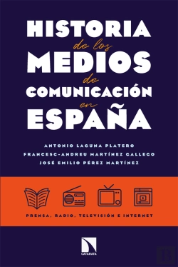 Bertrand.pt - Historia De Los Medios De Comunicación En España