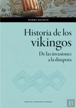 Bertrand.pt - Historia De Los Vikingos. De Las Invasiones A La Diaspora