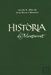 Historia De Montserrat. Edicio De Luxe