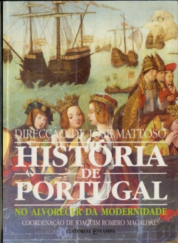 Bertrand.pt - História de Portugal - No Alvorecer da Modernidade - Vol. III (1480 - 1620)