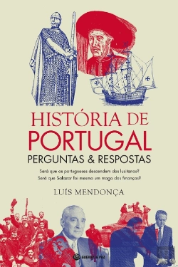 Bertrand.pt - História de Portugal - Perguntas & Respostas