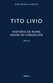 Historia De Roma Desde Su Fundacion. Libros Viii-X