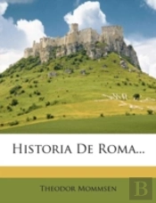 Historia De Roma...