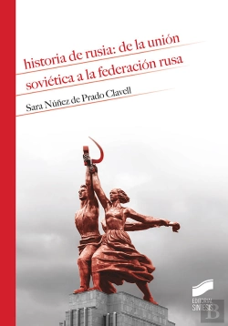 Bertrand.pt - Historia De Rusia: De La Unión Soviética A La Federación Rusa
