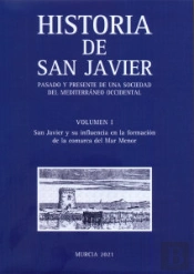 Historia De San Javier Pasado Y Presente De Una Sociedad De