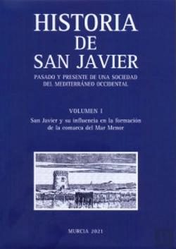 Bertrand.pt - Historia De San Javier Pasado Y Presente De Una Sociedad De