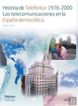 Bertrand.pt - Historia De Telefonica:1976-2000. Las Telecomunica