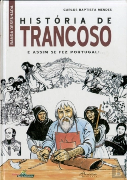 Bertrand.pt - História de Trancoso - E Assim se Fez Portugal!...