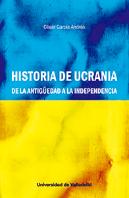 Historia De Ucrania De La Antiguedad A La Independencia