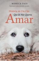 História de um Cão que Já Não Queria Amar