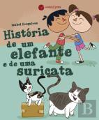 História de um Elefante e de uma Suricata