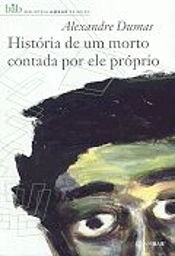 História de um Morto Contada por Ele Próprio