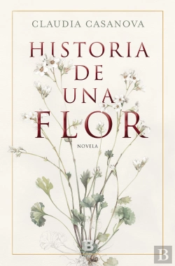 Bertrand.pt - Historia De Una Flor