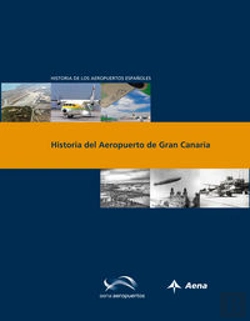 Bertrand.pt - Historia Del Aeropuerto De Gran Canaria