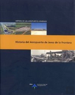 Bertrand.pt - Historia Del Aeropuerto De Jerez De La Frontera